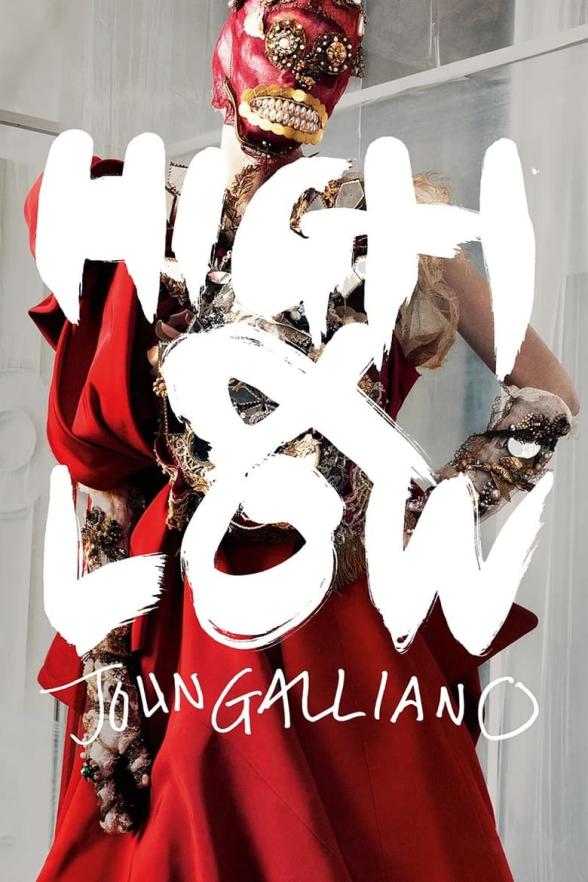 Poster image for High and Low: John Galliano