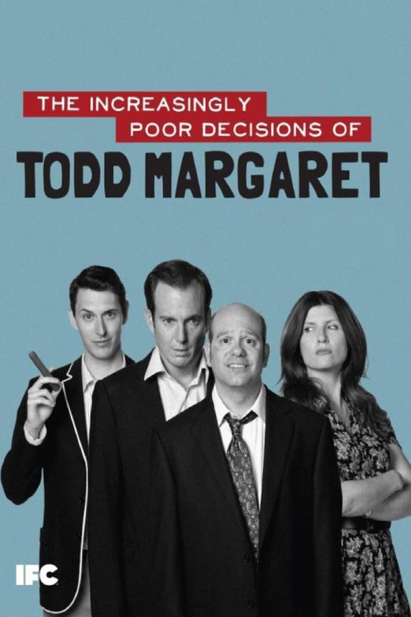 Poster image for THE INCREASINGLY POOR DECISIONS OF TODD MARGARET