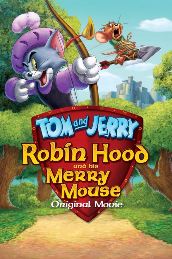 Poster image for TOM & JERRY: ROBIN HOOD AND MERRY MOUSE