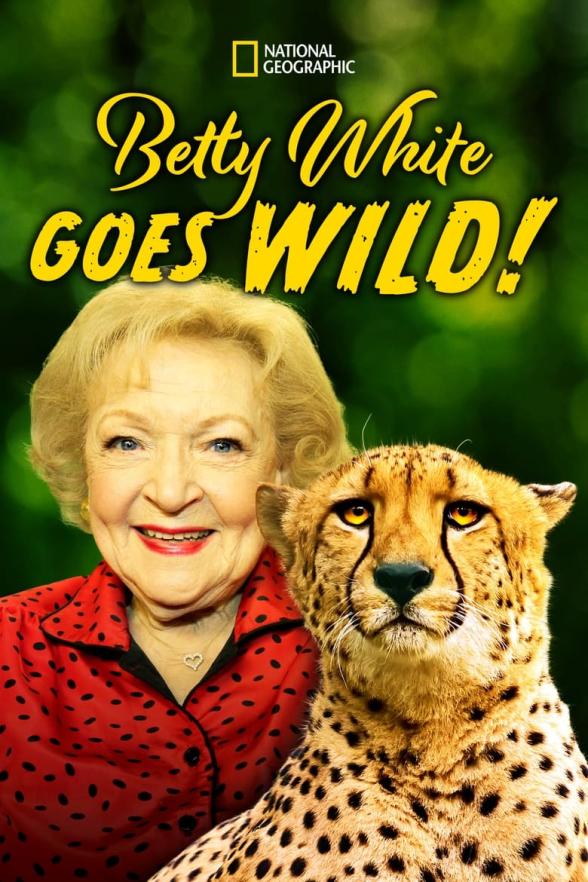 Poster image for BETTY WHITE GOES WILD