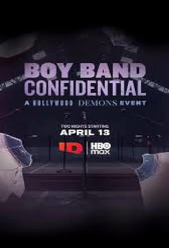 Poster image for Boy Band Confidential: A Hollywood Demons Event - Part 1