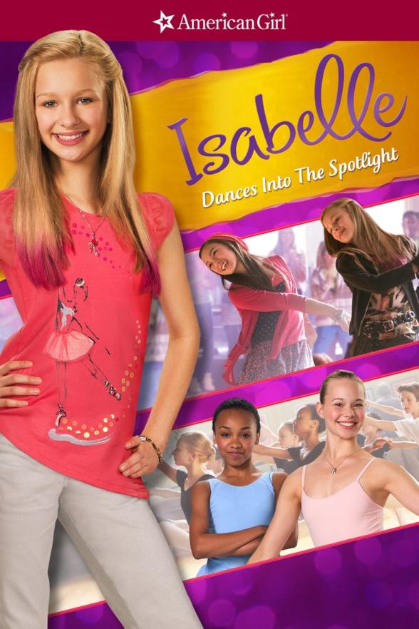 Poster image for AN AMERICAN GIRL - ISABELLE DANCES INTO THE SPOTLIGHT