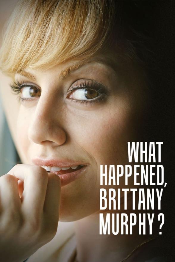 Poster image for What Happened, Brittany Murphy?