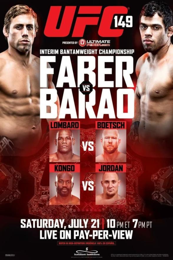 Poster image for THE ULTIMATE FIGHTING CHAMPIONSHIP - UFC 149 FABER VS BARAO