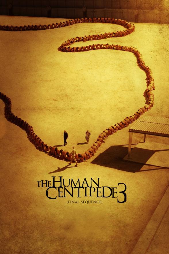 Poster image for THE HUMAN CENTIPEDE 3 (THE FINAL SEQUENCE)