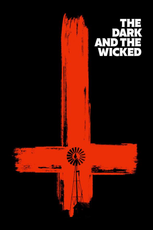 Poster image for THE DARK AND THE WICKED