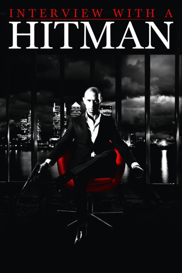 Poster image for INTERVIEW WITH A HITMAN