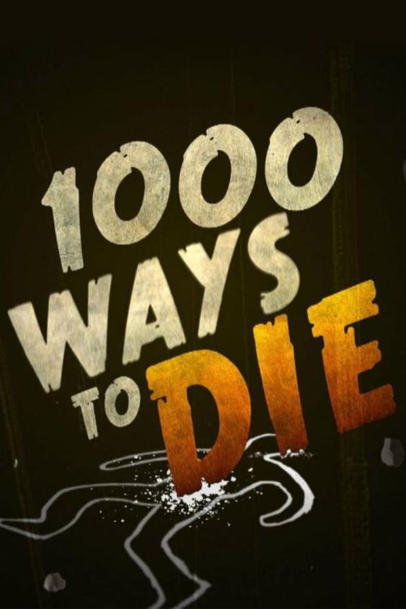 Poster image for 1000 WAYS TO DIE: SEASON 1