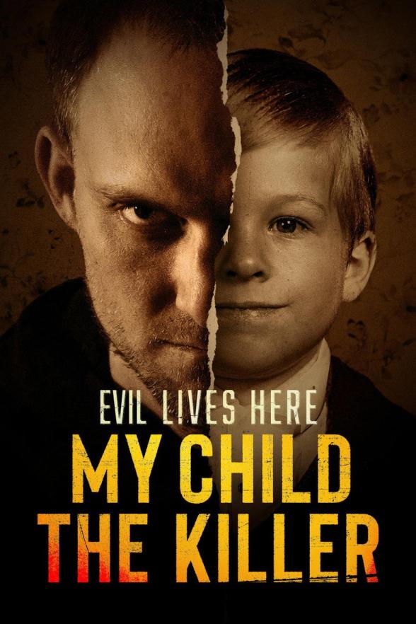 Poster image for Evil Lives Here: My Child the Killer - Season 1: Episode 8 - One Child in Heaven, One in Jail