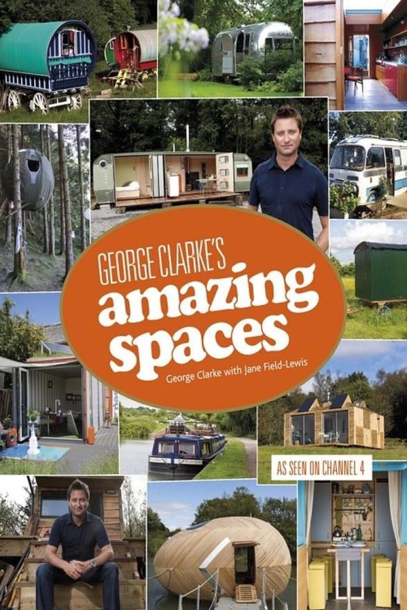 Poster image for GEORGE CLARKE'S AMAZING SPACES SERIES 3