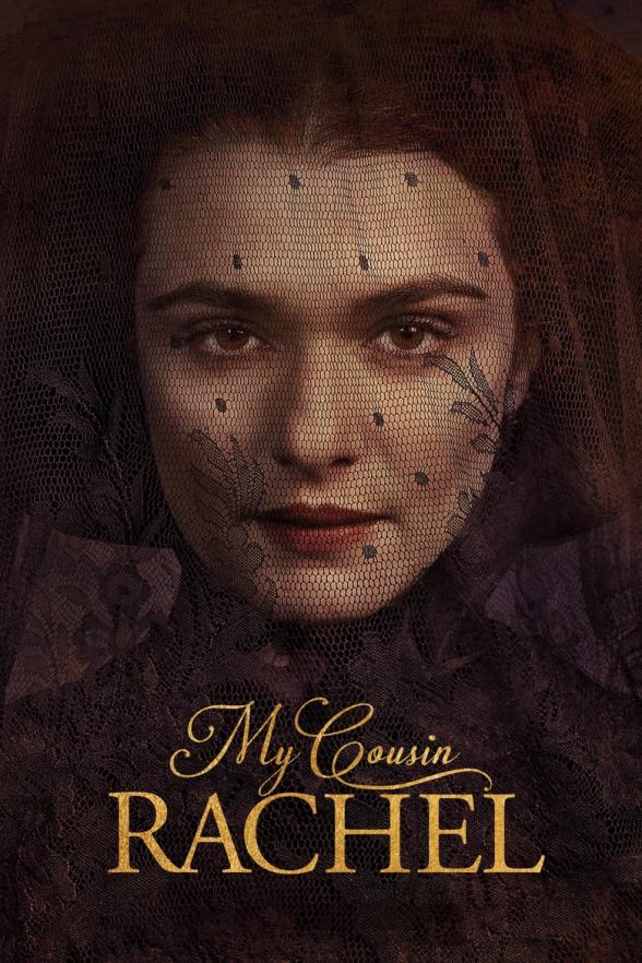 Poster image for MY COUSIN RACHEL - HOME ENTERTAINMENT VERSION
