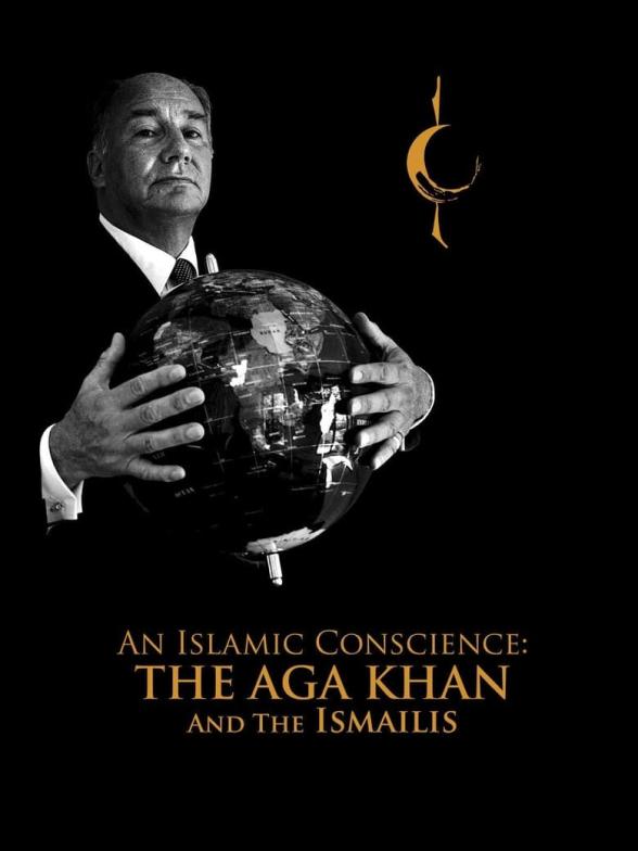 Poster image for AN ISLAMIC CONSCIENCE: THE AGA KHAN AND THE ISMAILIS