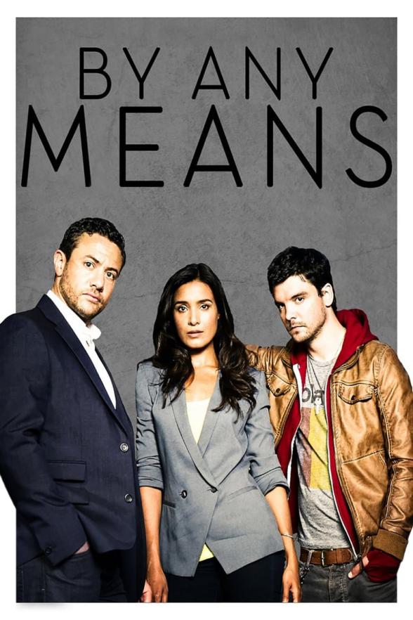Poster image for BY ANY MEANS