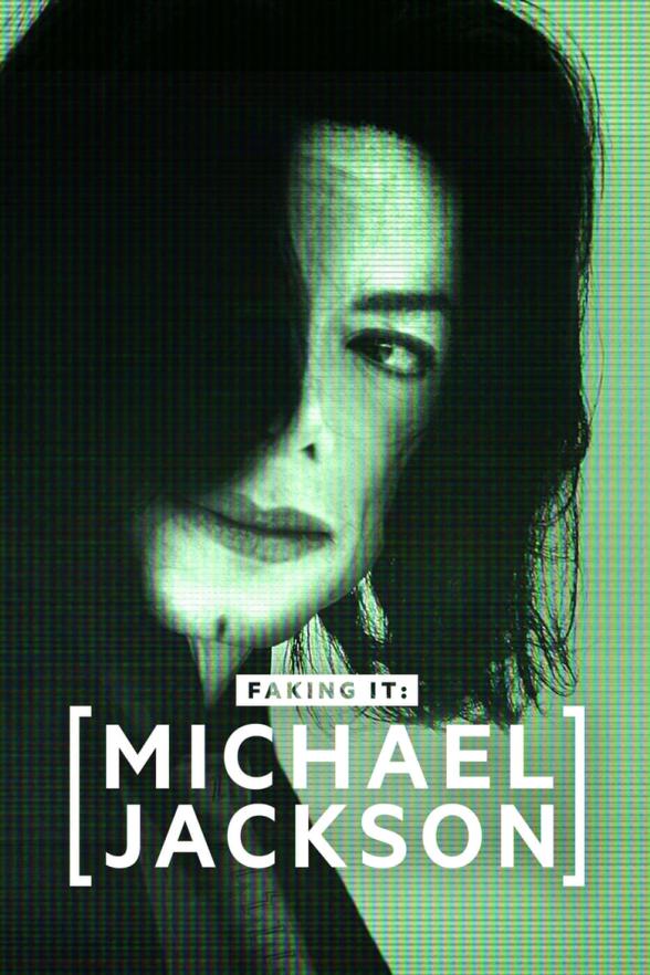 Poster image for Faking It: Michael Jackson: A Faking It Special