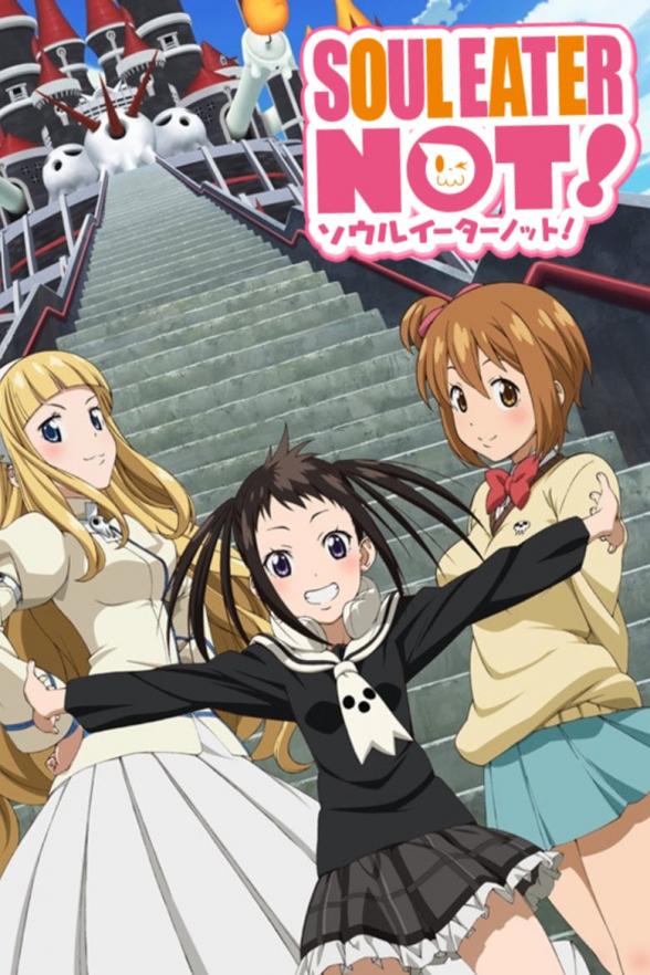 Poster image for SOUL EATER NOT! (COLLECTION)