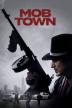 Poster image for MOB TOWN