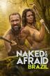 Poster image for Naked and Afraid Brazil - Season 1