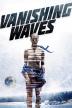Poster image for VANISHING WAVES