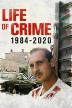 Poster image for Life of Crime 1984-2020