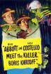 Poster image for LOU ABBOTT BUD COSTELLO MEET THE KILLER BORIS KARLOFF