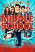 Poster image for MIDDLE SCHOOL: THE WORST YEARS OF MY LIFE