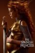 Poster image for THE SPANISH PRINCESS - THE COMPLETE SERIES