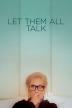 Poster image for Let Them All Talk