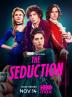 Poster image for The Seduction - Season 1: Episode 1