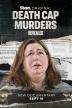 Poster image for Revealed: Death Cap Murders – Season 1
