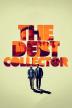 Poster image for THE DEBT COLLECTOR