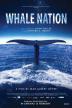 Poster image for Whale Nation: Inspired by Heathcote Williams' Poem
