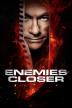 Poster image for ENEMIES CLOSER