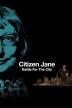 Poster image for CITIZEN JANE: BATTLE FOR THE CITY