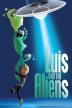 Poster image for LUIS AND THE ALIENS