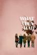 Poster image for WHAT THEY HAD