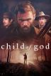Poster image for CHILD OF GOD