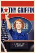 Poster image for KATHY GRIFFIN: A HELL OF A STORY