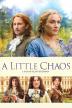 Poster image for A LITTLE CHAOS