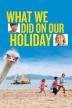 Poster image for WHAT WE DID ON OUR HOLIDAY