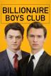 Poster image for BILLIONAIRE BOYS CLUB
