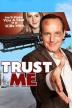 Poster image for TRUST ME