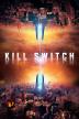 Poster image for KILL SWITCH