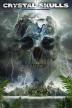Poster image for CRYSTAL SKULLS