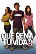 Poster image for QUE PENA TU VIDA