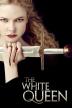 Poster image for THE WHITE QUEEN