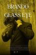 Poster image for Brando With  A Glass Eye