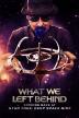 Poster image for WHAT WE LEFT BEHIND: LOOKING BACK AT STAR TREK: DEEP SPACE NINE