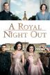 Poster image for A ROYAL NIGHT OUT