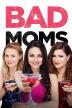 Poster image for BAD MOMS