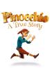 Poster image for PINOCCHIO: A TRUE STORY